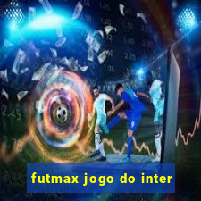 futmax jogo do inter